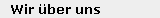 Wir �ber uns